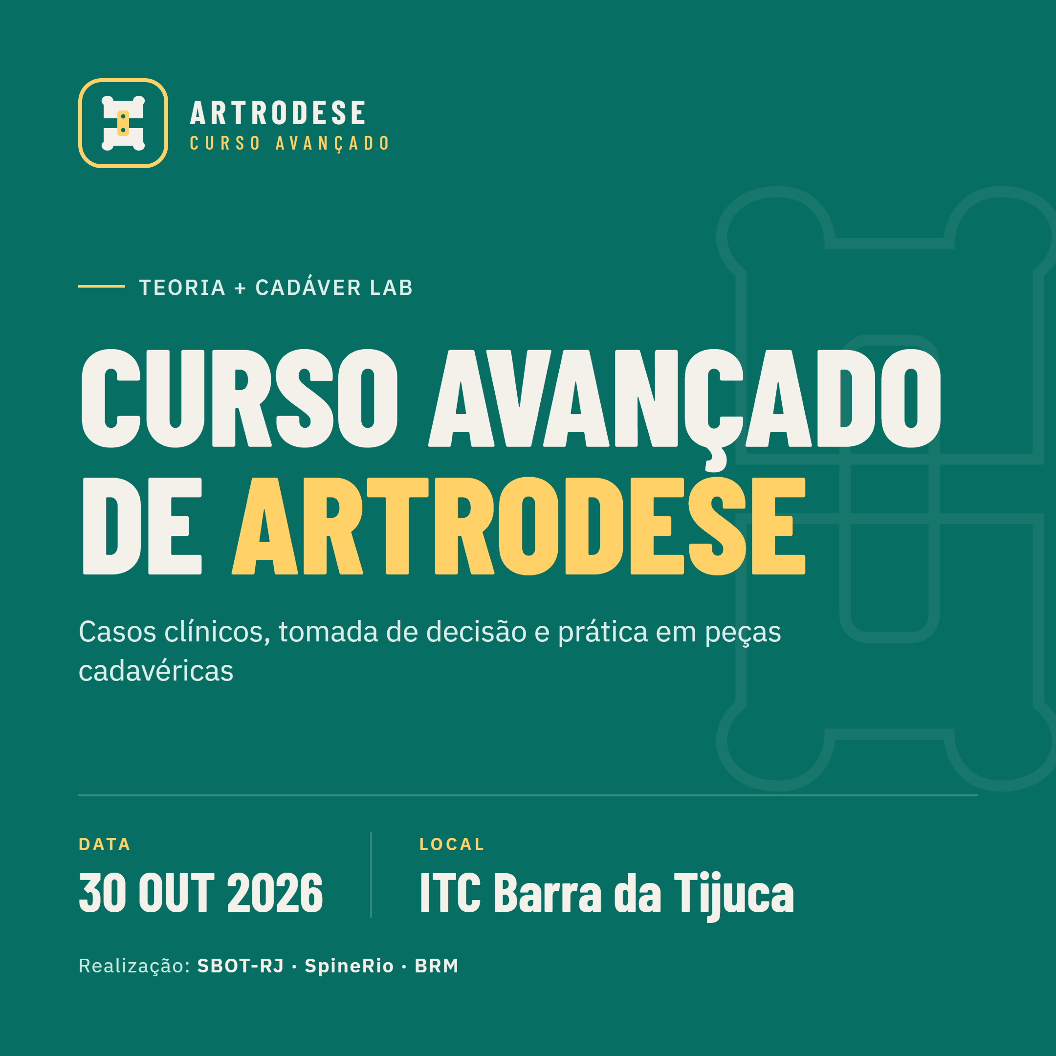 Curso Avançado de Artrodese | ITC Barra da Tijuca | 30 de outubro