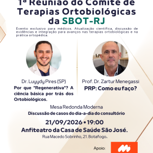 1ª Reunião do Comitê de Terapias Ortobiológicas | SBOT-RJ | 21 de Setembro | Casa de Saúde São José